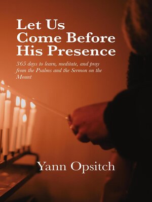 cover image of Let Us Come Before His Presence